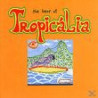 VARIOS TROPICALIA THE BEST. - TROPICALIA THE BEST OF...