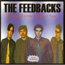 THE FEEDBACKS - NOTHING A...