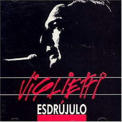 DANIEL VIGLIETTI - ESDRÚJULO