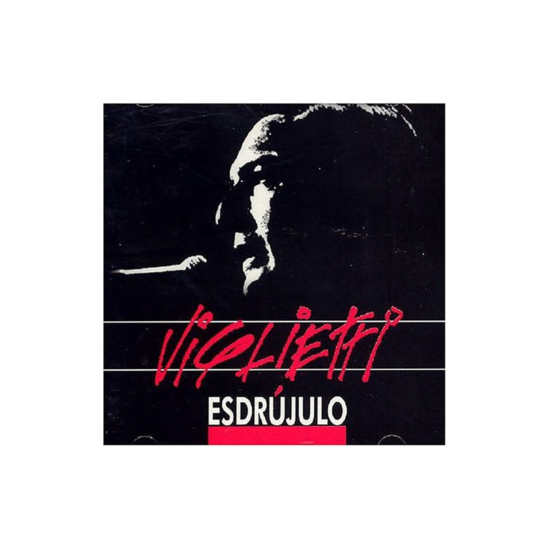DANIEL VIGLIETTI - ESDRÚJULO