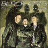 BLACK CATS - TURN ON THE RADIO