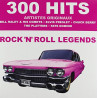 VARIOS 300 HITS ROCK 'N' ROLL LEGENDS - 300 HITS ROCK 'N' ROLL LEGENDS