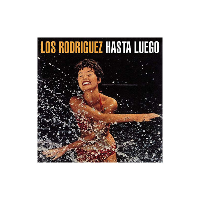 LOS RODRIGUEZ - HASTA LUEGO