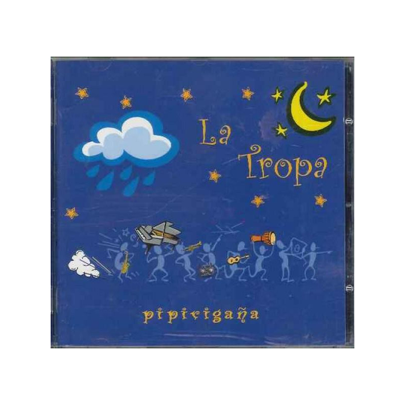 LA TROPA - PIPIRIGAÑA