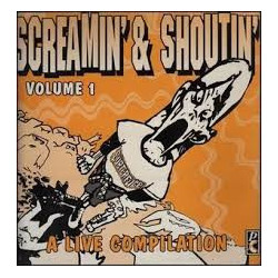 VARIOS - SCREAMIN' & SHOUTIN' - LIVE COMPILATION