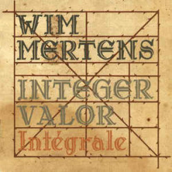 WIM MERTENS - INTEGER VALOR - INTEGRALE