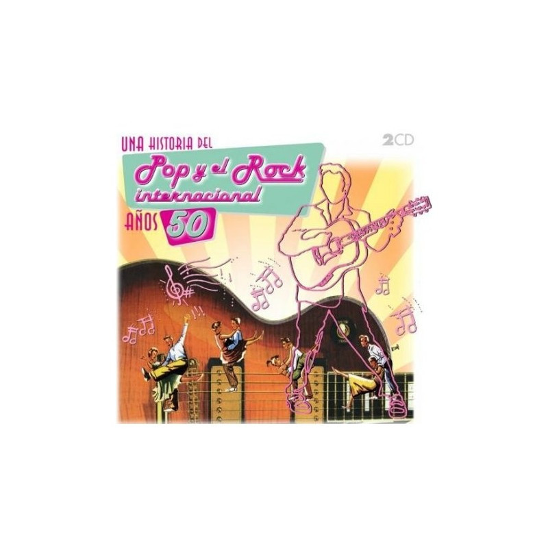 VARIOS 50 UNA HISTORIA DEL POP Y EL ROCK - UNA HISTORIA DEL POP Y EL ROCK INTERNACI