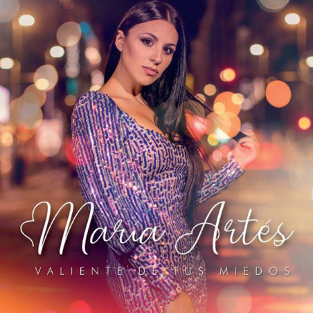 MARIA ARTES - VALIENTE DE TUS MIEDOS (CD)