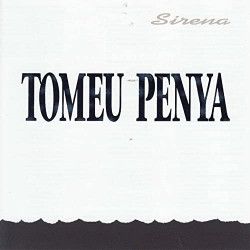 TOMEU PENYA - SIRENA