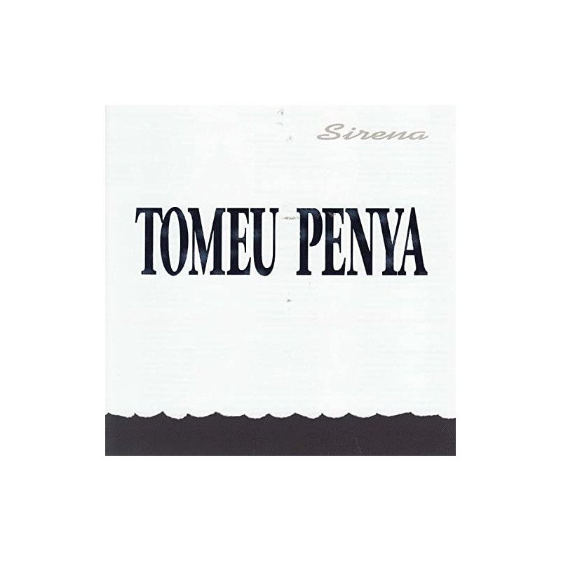 TOMEU PENYA - SIRENA