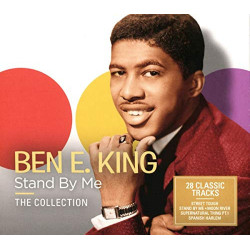 BEN E. KING - STAND BY ME - THE COLLECTION