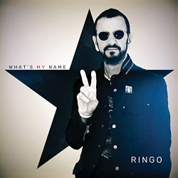 RINGO STARR - WHAT'S MY NAME