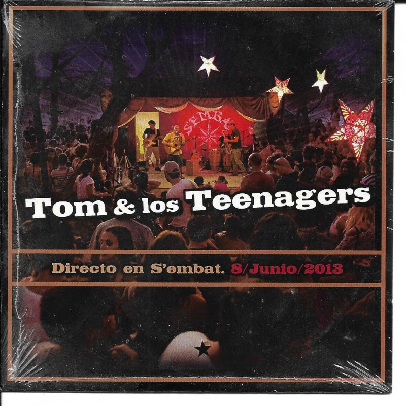 TOM & LOS TEENAGERS - DIRECTO EN S'EMBAT. 8/JUNIO/2013