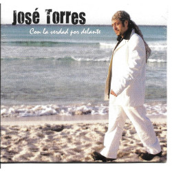 JOSE TORRES - CON LA VERDAD POR DELANTE