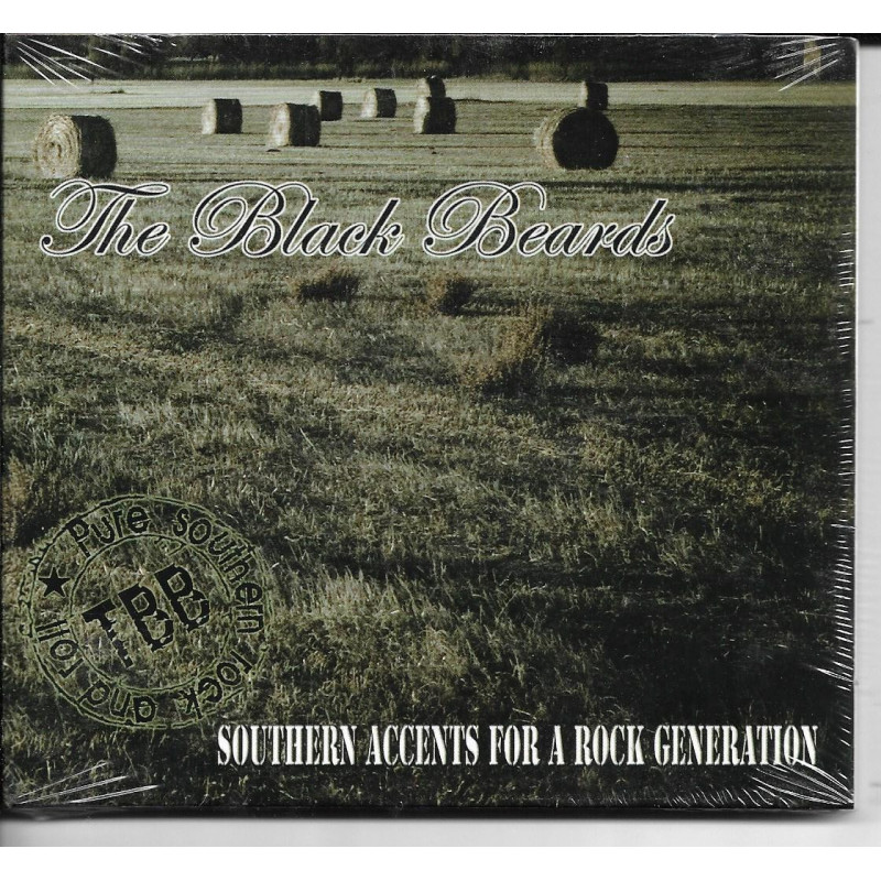 THE BLACK BEARDS - SOUTHERN ACCENTS FOR A ROCK GENERATION