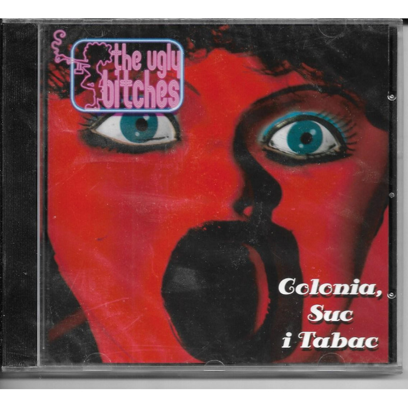 THE UGLY BITCHES - COLONIA, SUC I TABAC