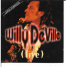 WILLY DEVILLE - WILLY DEVILLE LIVE