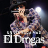 EL DROGAS - UN DÍA MÁS (REEDICIÓN) (2 CD)