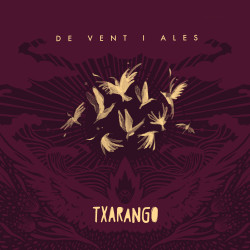 TXARANGO - DE VENT I ALES...