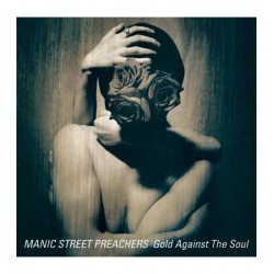 MANIC STREET PREACHERS - GOLD AGAINST THE SOUL
