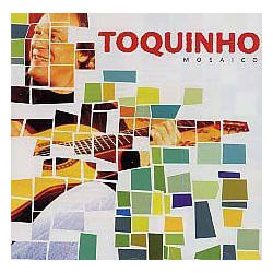 TOQUINHO - MOSAICO (CD)