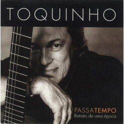 TOQUINHO - PASSATEMPO. RETRATO DE UMA ÈPOCA (CD)