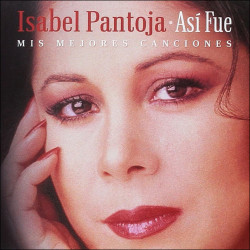ISABEL PANTOJA - ASÍ FUE: MIS MEJORES CANCIONES (CD)