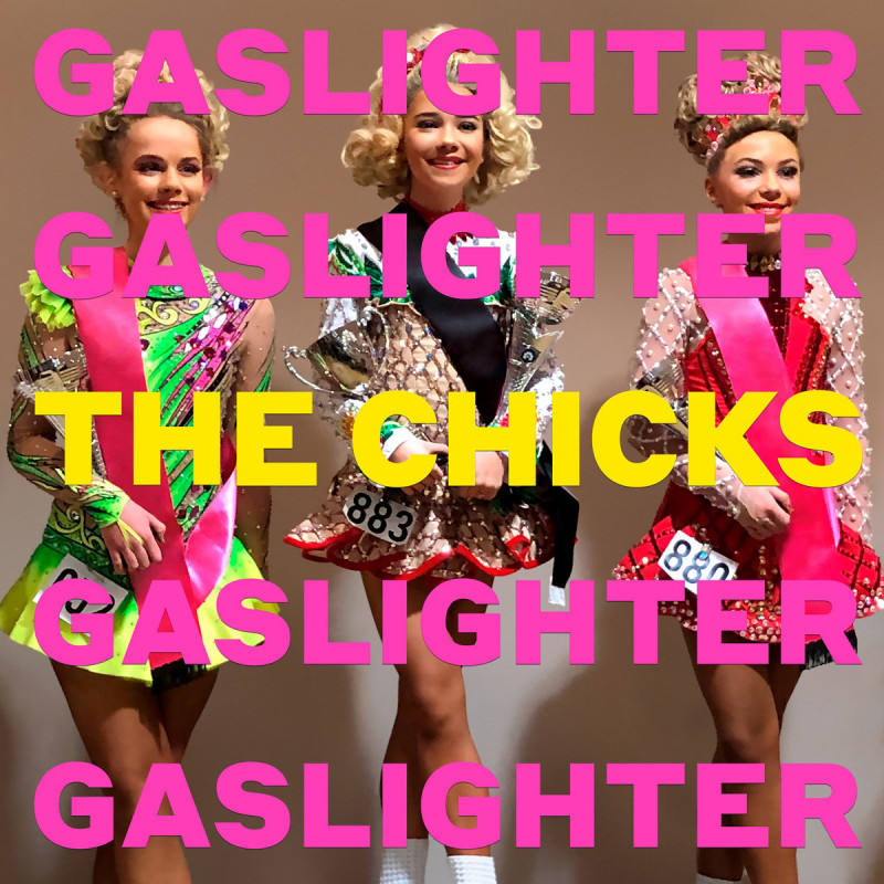 THE CHICKS - GASLIGHTER (LP-VINILO)