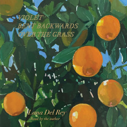 LANA DEL REY - VIOLET BENT BACKWARDS OVER THE GRASS (CD)