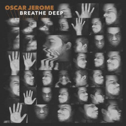 OSCAR JEROME - BREATHE DEEP (LP-VINILO)