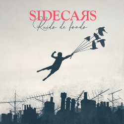 SIDECARS - RUIDO DE FONDO...