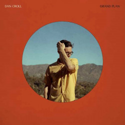 DAN CROLL - GRAND PLAN...