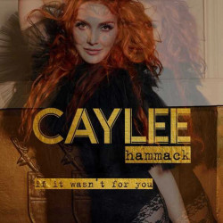 CAYLEE HAMMACK - IF IT...