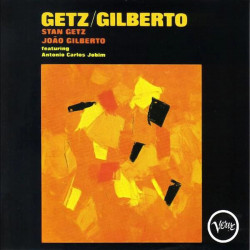 STAN GETZ / JOAO GILBERTO -...