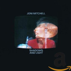 JONI MITCHELL - SHADOWS AND LIGHT (CD)