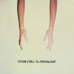 SPOON - KILL THE MOONLIGHT...