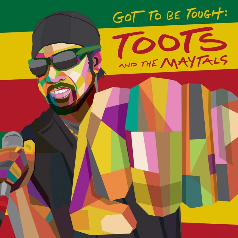 THE TOOTS AND MAYTALS - GOT TO BE TOUGH (LP-VINILO)