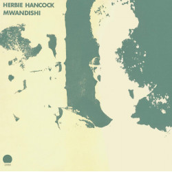 HERBIE HANCOCK - MWANDISHI