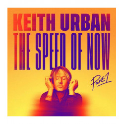 KEITH URBAN - THE SPEED OF NOW Part 1 (CD)