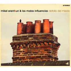 MIKEL ERENTXUN & LAS MALAS...