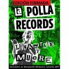 LA POLLA RECORDS - LEVÁNTATE Y MUERE (2 CD + DVD) EDICIÓN FIRMADA
