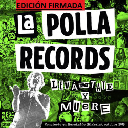 LA POLLA RECORDS - LEVÁNTATE Y MUERE (2 LP + DVD) EDICIÓN FIRMADA