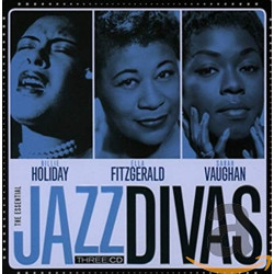 HOLIDAY / FITZGERALD / VAUGHAN - THE ESSENTIAL JAZZ DIVAS (3 CD)