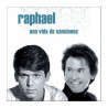RAPHAEL - UNA VIDA DE CANCIONES (2 CD)