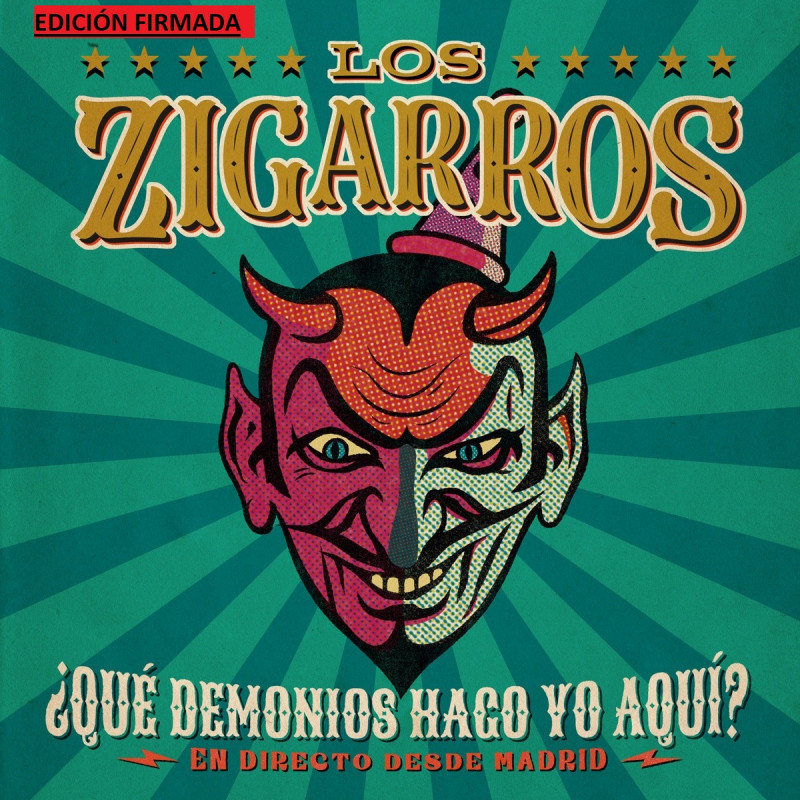 LOS ZIGARROS - ¿QUÉ DEMONIOS HAGO YO AQUÍ? (2 LP-VINILO) EDICIÓN FIRMADA