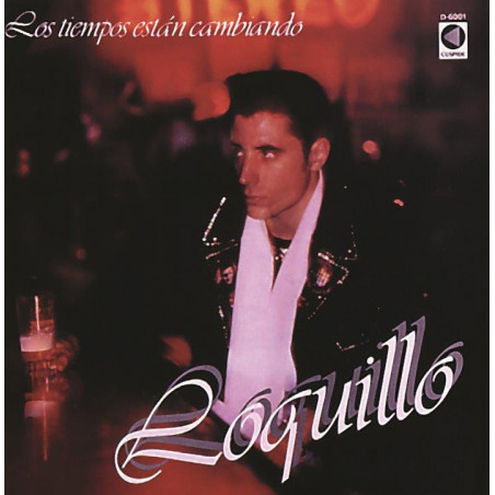 LOQUILLO -  LOS TIEMPOS ESTAN CAMBIANDO (LP-VINILO + CD)