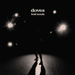 DOVES - LOST SOULS (2...