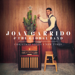 JOAN GARRIDO & THE GLOBAL BAND - CHRISTMAS SONGS 4 NEW TIMES (CD)