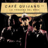 CAFÉ QUIJANO - LA TABERNA DEL BUDA (LP-VINILO)