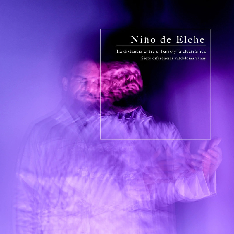 NIÑO DE ELCHE - LA DISTANCIA ENTRE EL BARRO Y LA ELECTRÓNICA.SIETE DIFERENCIAS VALDELOMARIANAS (2 LP-VINILO)